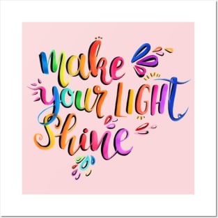 Make Your Light Shine- Calligraphy Quote Posters and Art